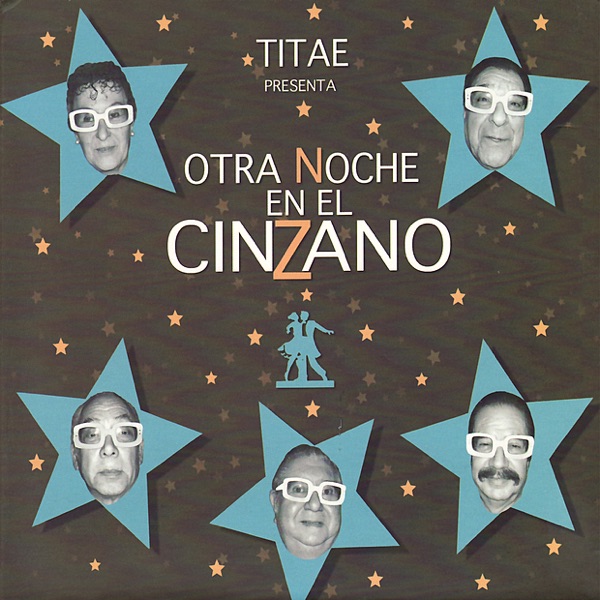 Otra Noche en el Cinzano