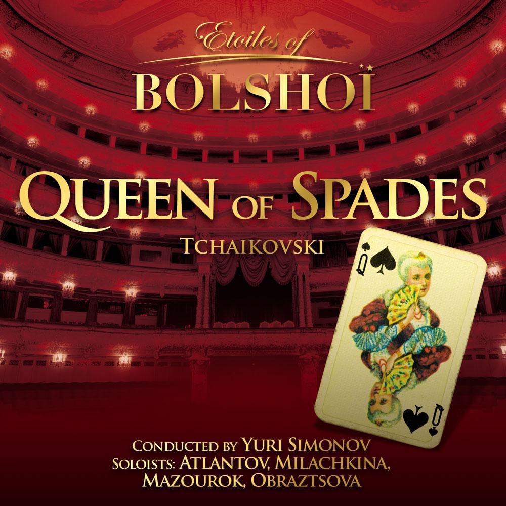 Обложка альбома «Tchaïkovsky: The Queen of Spades (Etoiles of Bolshoï)» — Bolshoi Theatre Orchestra & Yuri Simonov