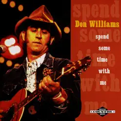 Spend Some Time With Me - Don Williams