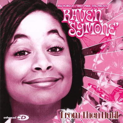 From Then Until - Raven Symoné