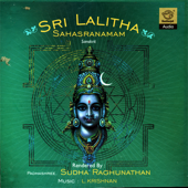 Sri Lalitha Sahasranamam - Sudha Raghunathan