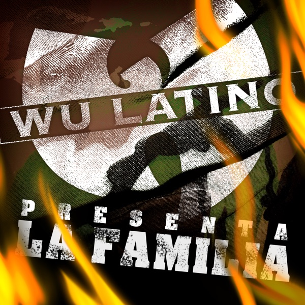 Wu Latino Presenta: La Familia