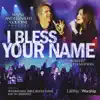Wayne and Elizabeth Goodine with IBC Choir & the Goodines - I Bless Your Name