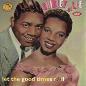 Shirley & Lee 1956 #1 R&B - Let The Good Times Roll