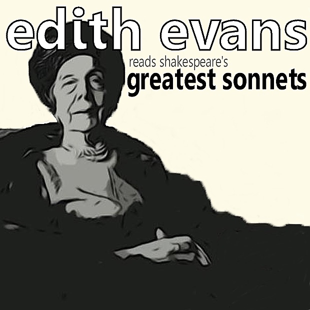 Обложка альбома «Edith Evans Reads Shakespeare's Greatest Sonnets» — Edith Evans