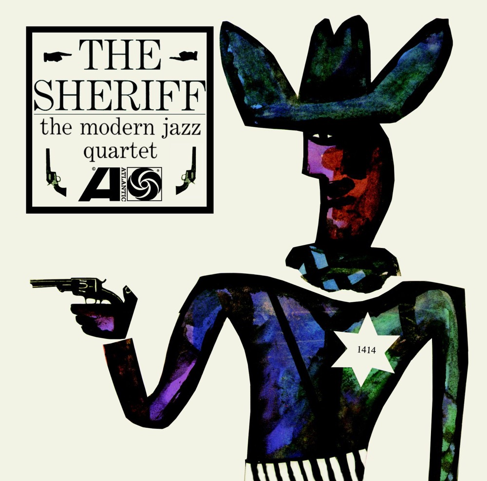 Обложка альбома «The Sheriff» — The Modern Jazz Quartet