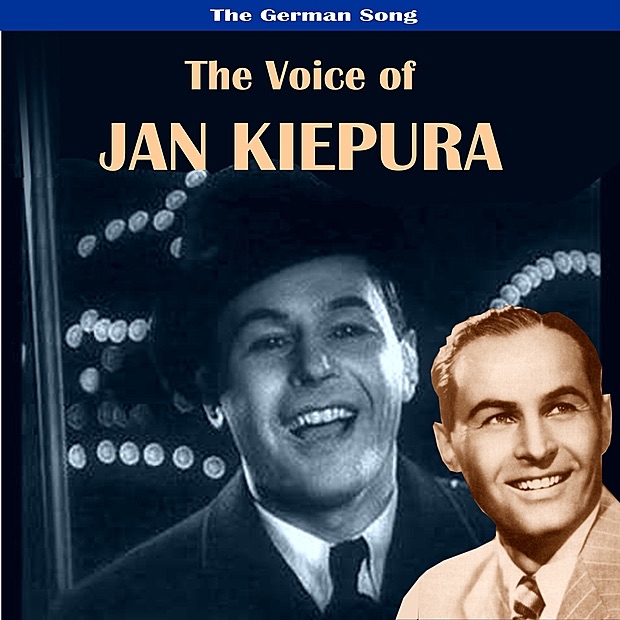 Обложка альбома «The German Song: The Voice of Jan Kiepura» — Jan Kiepura