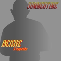Summertime (ft Cappachino) - Incisive
