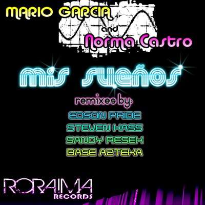 Mis Sueños Feat Norma Castro - EP