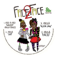 Galash - Ebola & Face 2 Face