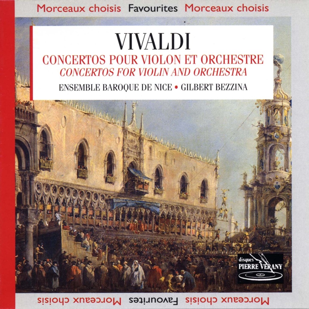 Обложка альбома «Vivaldi: Concertos pour violon & orchestre» — Ensemble Baroque De Nice & Gilbert Bezzina