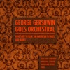 George Gershwin Goes Orchestral - Rhapsody in Blue, An American in Paris, and More!