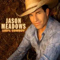 100% Cowboy — Jason Meadows