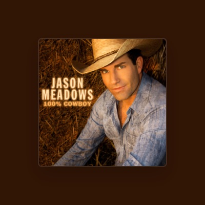 Listen to Jason Meadows, watch music videos, read bio, see tour dates & more!