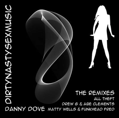 Dirty Nasty Sex Music - EP