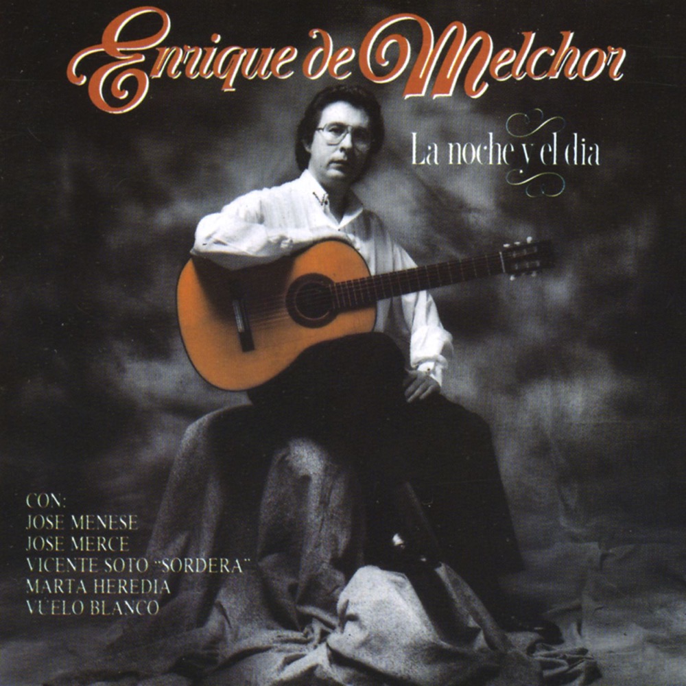 Обложка альбома «La Noche y el Dia» — Enrique de Melchor