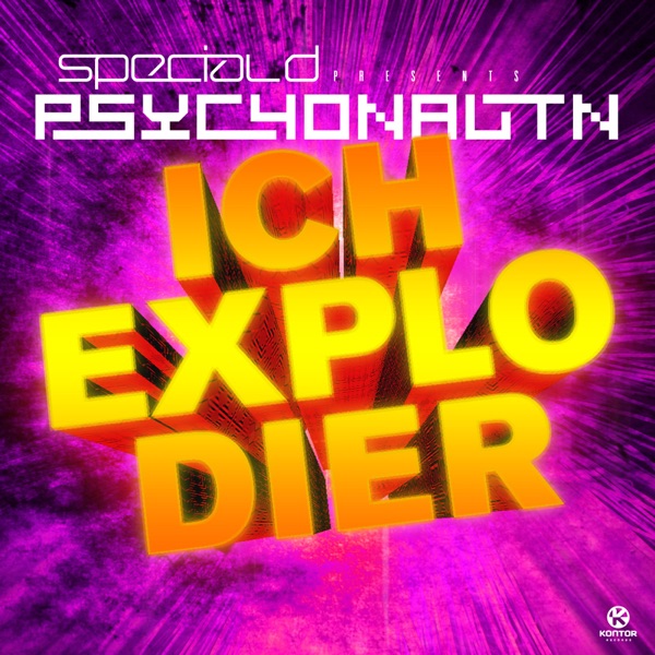 Ich explodier' (feat. Psychonautn) [feat. Psychonautn] - Single