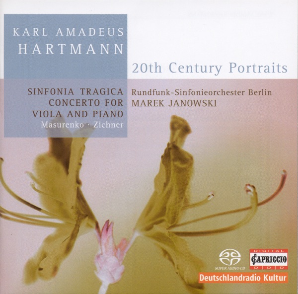 Hartmann: Sinfonia Tragica & Concerto for Viola and Piano