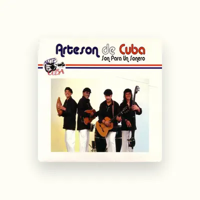 Listen to Arteson de Cuba, watch music videos, read bio, see tour dates & more!