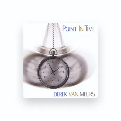 Listen to Derek Van Meurs, watch music videos, read bio, see tour dates & more!