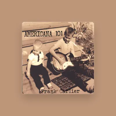Listen to Frank Carlier, watch music videos, read bio, see tour dates & more!