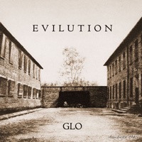 Evilution - Glo