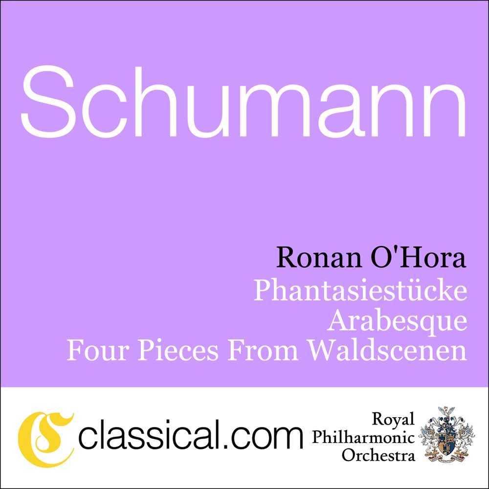 Обложка альбома «Robert Schumann, Phantasiestücke, Op. 12» — Ronan O'Hora