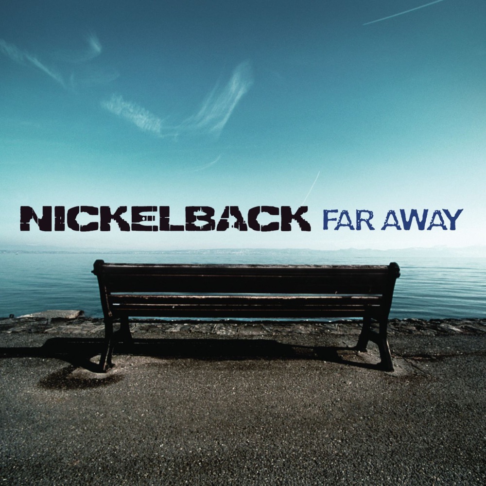 Обложка альбома «Far Away - Single» — Nickelback