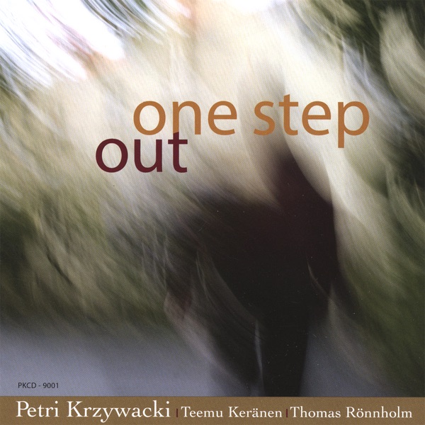 Обложка альбома «one Step Out» — Petri Krzywacki