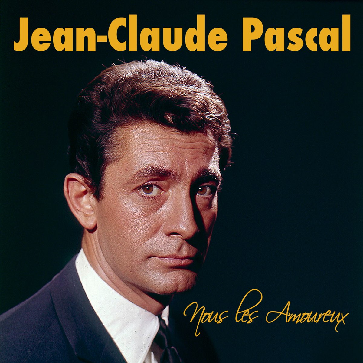 Nous les amoureux – Album par Jean-Claude Pascal – Apple Music