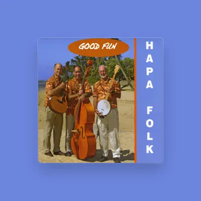 Listen to Hapa Folk, watch music videos, read bio, see tour dates & more!