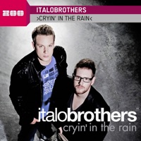 Cryin' In the Rain - Single - ItaloBrothers