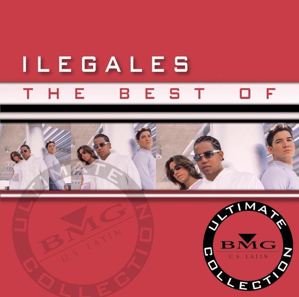 Обложка альбома «The Best of - Últimate Collection: Ilegales» — Ilegales