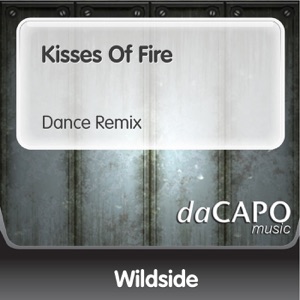 Kisses of Fire (Dance Remix) - Single