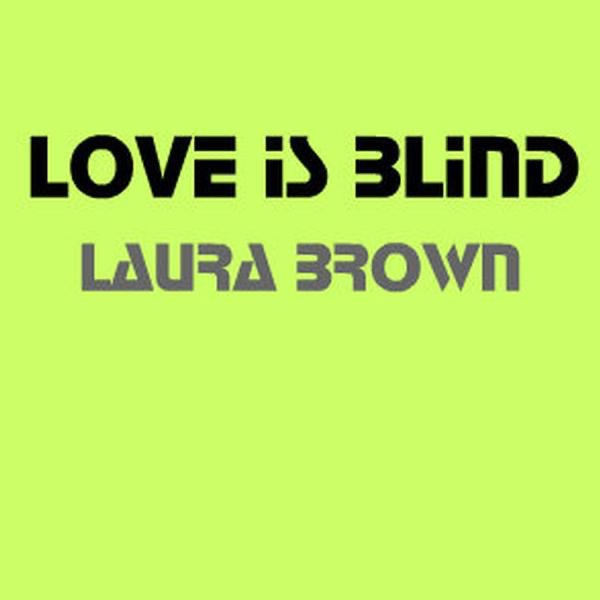 Love Is Blind