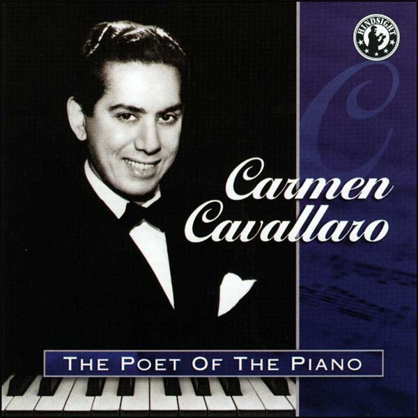 The Poet of the Piano - カーメン・キャバレロのアルバム