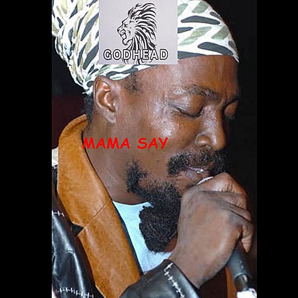 Обложка альбома «Mama Say - Single» — Junior Reid