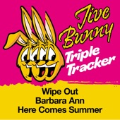 Jive Bunny and the Mastermixers - Wipe Out / Barbara Ann / Here Comes Summer