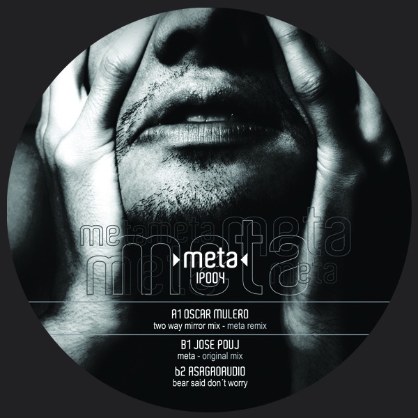 Обложка альбома «Meta - EP» — Oscar Mulero, Jose Pouj & asagaoaudio
