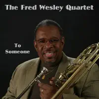 AUTUMN LEAVES — THE FRED WESLEY QUARTET