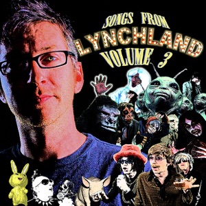 Songs from Lynchland, Vol. 3