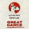 Carol Lee - Let's Get Back (Original Mix)