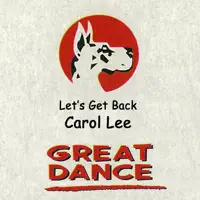 Let's Get Back (Original Mix) — Carol Lee