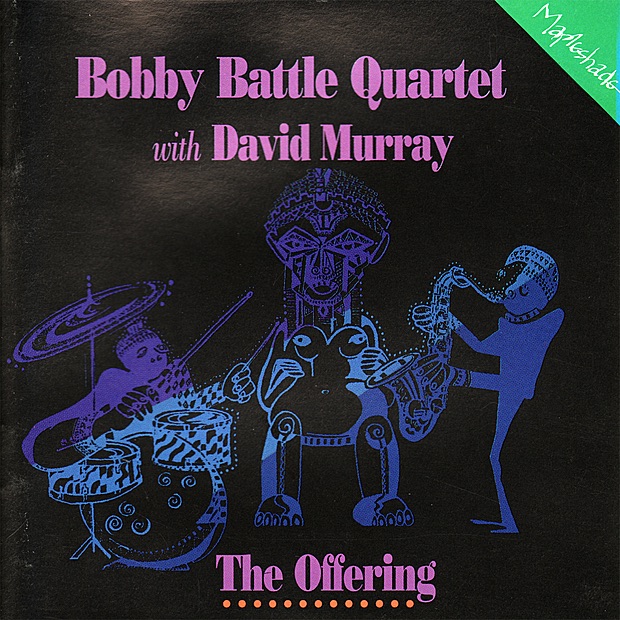 Обложка альбома «The Offering» — Bobby Battle, David Murray & Larry Willis