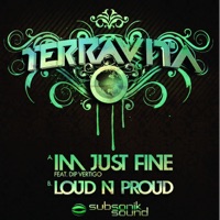 I'm Just Fine / Loud N Proud - Single - Terravita