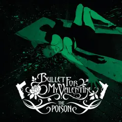 The Poison (Deluxe Version) - Bullet For My Valentine