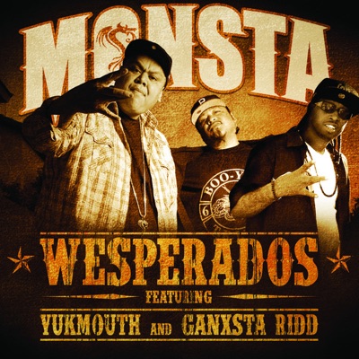 Wesparados (feat. Yukmouth & Ganxsta Ridd) - Single