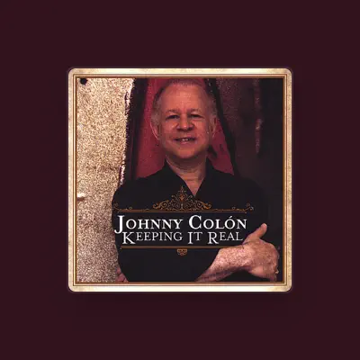 Listen to Johnny Colon, watch music videos, read bio, see tour dates & more!