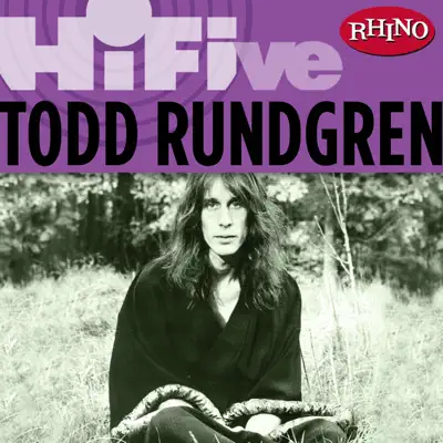 Rhino Hi-Five: Todd Rundgren - EP - Todd Rundgren Rhino Hi-Five: Todd Rundgren - EP - Todd Rundgren