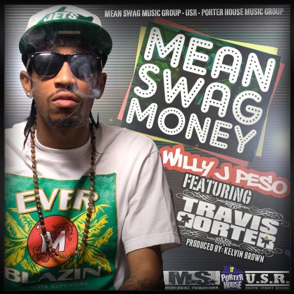 Обложка альбома «Mean Swag Money (Money Girls Mo Money) [feat. Travis Porter] - Single» — Willy J Peso